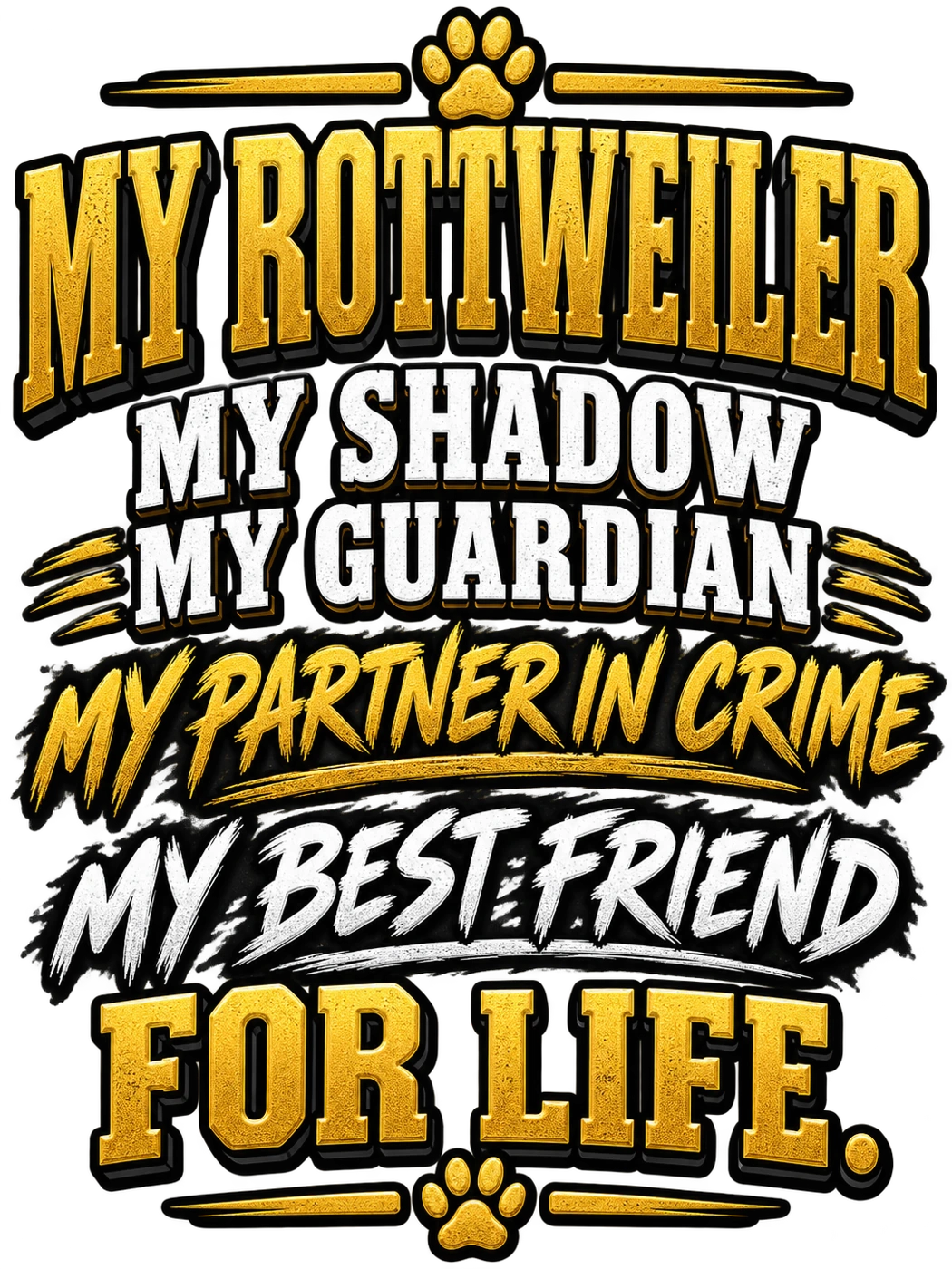My Rottweiler